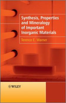 Paperback Synthesis, Properties and Mineralogy of Important Inorganic Materials Book