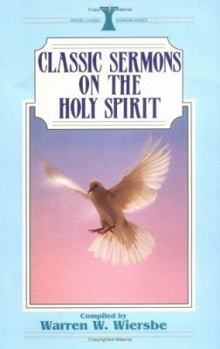 Paperback Classic Sermons on the Holy Spirit Book