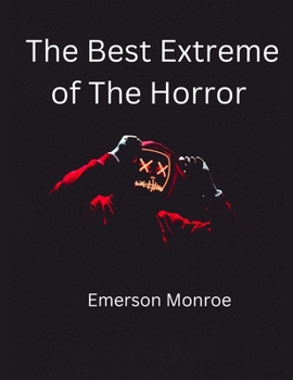 Paperback The Best Extreme of The Horror [Large Print] Book