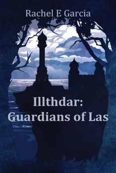 Paperback Illthdar: Guardians of Las Book