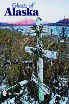 Paperback Ghosts of Alaska Book