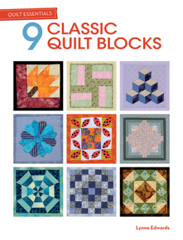 Paperback Quilt Essentials: 9 Classic Quilt Blocks Book