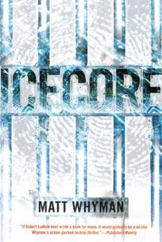 Icecore - Book #1 of the Carl Hobbes