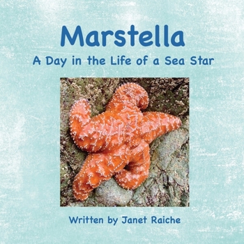 Paperback Marstella: A Day in the Life of a Sea Star Book
