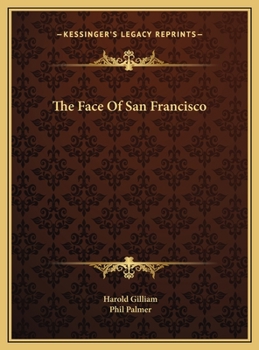 Hardcover The Face Of San Francisco Book