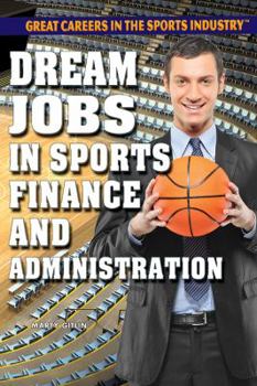 Library Binding Dream Jobs in Sports Finance and Administration Book