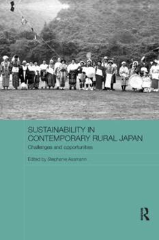 Paperback Sustainability in Contemporary Rural Japan: Challenges and Opportunities Book