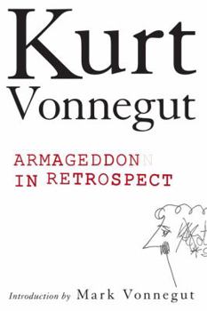 Hardcover Armageddon in Retrospect: And Other New and Unpublished Writings on War and Peace Book
