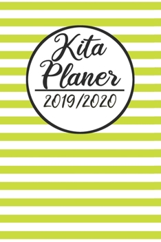 Paperback Kita Planer 2019 / 2020: Erzieherplaner 2019 2020 - Terminkalender A5, Kindergarten & Kita Planer, Kalender [German] Book