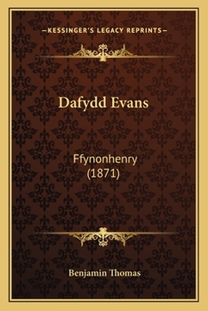 Paperback Dafydd Evans: Ffynonhenry (1871) [Welsh] Book