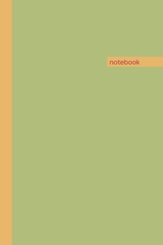 Paperback Notebook: Lined Notebook Journal - Olive, Nectar, Tuscan Red - 120 Page 6 x 9 Resource and Novelty Gift - Diary, Planner, Organi Book