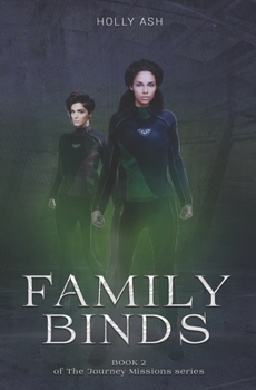 Family Binds - Book #2 of the Journey Missions