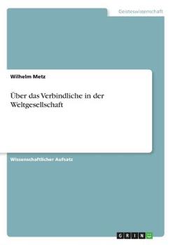 Paperback Über das Verbindliche in der Weltgesellschaft [German] Book