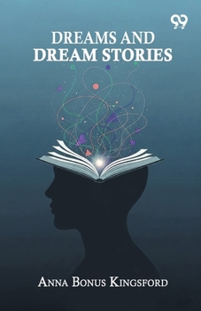 Dreams And Dream Stories