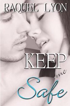 Paperback Keep Me Safe: Parkside Avenue Book #3 Book