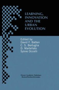 Hardcover Learning, Innovation and Urban Evolution Book
