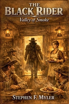 Paperback The Black Rider - Valley of Smoke Book