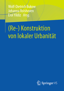 Paperback (Re-) Konstruktion Von Lokaler Urbanität [German] Book