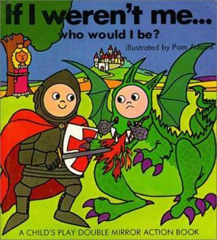 Hardcover If I Weren't Me....Who Would I Be? Book