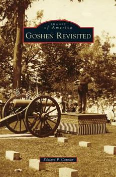 Goshen Revisited - Book  of the Images of America: New York