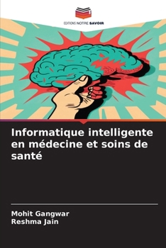 Paperback Informatique intelligente en médecine et soins de santé [French] Book