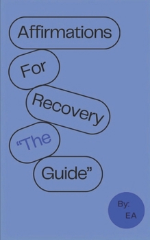Paperback Affirmations For Recovery the Guide Book