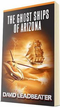 The Ghost Ships of Arizona - Book #11 of the Matt Drake