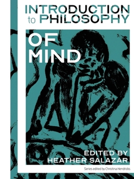 Paperback Introduction to Philosophy: Philosophy of Mind Book