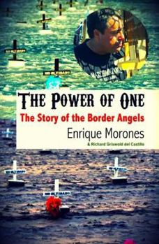 Paperback The Power of One: The Story of the Border Angels Book