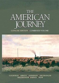 Hardcover American Journey, Concise Edition, Combined Volume Value Pack (Includes Atlas of United States History & Get in the Booth! a Citizen's Guide to the 20 Book