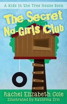Paperback The Secret No-Girls Club Book