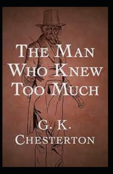 Paperback The Man Who Knew Too Much: Illustrated Edition Book