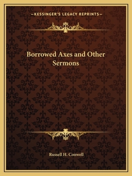 Borrowed Axes and Other Sermons