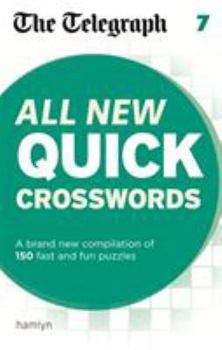 Paperback All New Quick Crosswordsquick Crosswords 7 (Telegraph Puzzle Books) Book