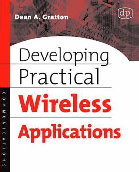 Paperback Developing Practical Wireless Applications Book