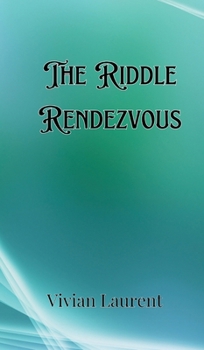 Hardcover The Riddle Rendezvous Book