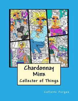 Paperback Chardonnay Minx - Collector of Things Book