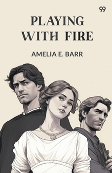 Paperback Playing With Fire Book