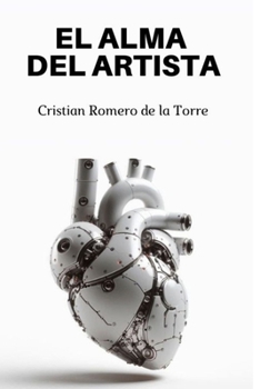 El alma del artista. (Spanish Edition)