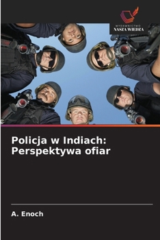 Paperback Policja w Indiach: Perspektywa ofiar [Polish] Book