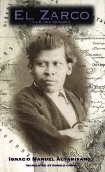 Paperback El Zarco the Blue-eyed Bandit (Helen Lane Editions) Book