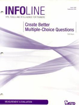 Paperback Create Better Multiple-Choice Questions Book