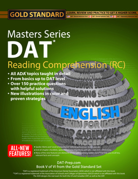 Paperback DAT Masters Series Reading Comprehension (Rc): Reading Comprehension (Rc) Preparation and Practice for the Dental Admission Test by Gold Standard DAT Book