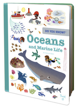 Hardcover Do You Know?: Oceans and Marine Life Book