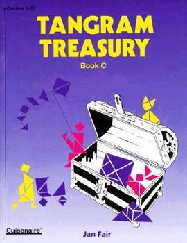 Paperback Tangram Treasury: Book C, Grades 5-10 Book