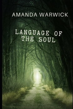 Paperback Language of the Soul: a journey to awakening Book