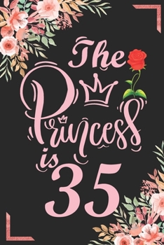 The Princess Is 35: 35th Birthday & Anniversary Notebook Flower Wide Ruled Lined Journal 6x9 Inch ( Legal ruled ) Family Gift Idea Mom Dad or Kids in Holidays - Marble & Red Love Flowers Cover