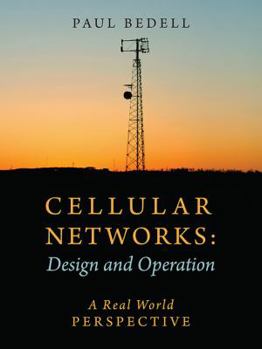 Paperback Cellular Networks: Design and Operation - A Real World Perspective Book