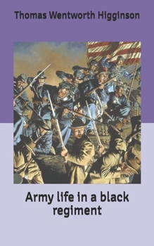 Paperback Army life in a black regiment Book