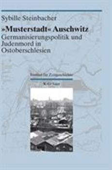 Hardcover "Musterstadt" Auschwitz [German] Book